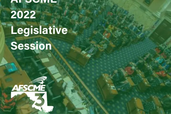 afscme_2022_legislative_session.png