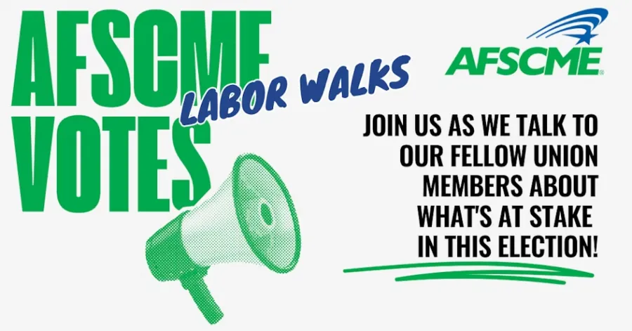 AFSCME Votes Labor Walks